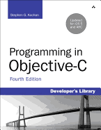 Programming in Objective-C: Updated for iOS 5 and Automatic Reference Counting (ARC)