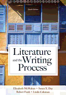 Literature and the Writing Process with New MyLiteratureLab -- Access Card Package