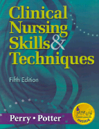 Clinical Nursing Skills and Techniques