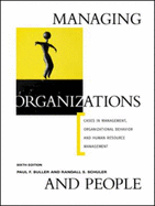 Managing Organizations and People: Cases in Management, Organizational Behavior and Human Resource Management Randall S. Schuler