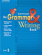 Reading 2007 the Grammar and Writing Book Grade 1