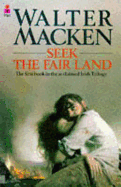Seek the fair land.