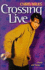 Crossing Live