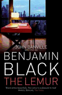 The Lemur. Benjamin Black