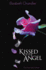 Kissed By an Angel