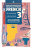 Breakthrough French: Pt.3