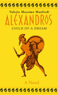 Alexander: Child of a Dream v.1