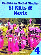 Caribbean Social Studies 4: St Kitts & Nevis