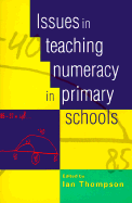 Issues in Teaching Numeracy in Primary Schools