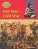Hot War-Cold War