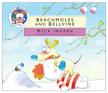 Beachmoles and Bellvine