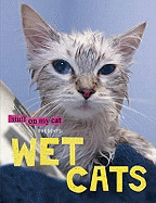 Wet Cats