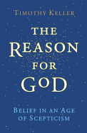 The Reason for God: Belief in an Age of Scepticism