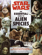 Star Wars: The Essential Guide to Alien Species