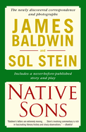 Native Sons: A Friendship That Created One of the Great Works of the Twentieth Century: Notes of a Native Son