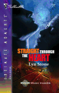 Straight Through the Heart