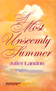 A Most Unseemly Summer
