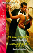 'The Man Means Business' and 'Devlin and the Deep Blue Sea'