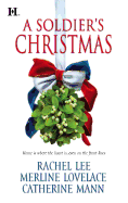 A Soldier's Christmas: I'Ll Be Home\a Bridge for Christmas\the Wingman's Angel
