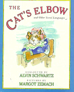 The Cat's Elbow and Other Secret Languages