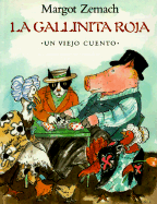 La Gallinita Roja: Un Viejo Cuento: Spanish Paperback Edtion of the Little Read Hen