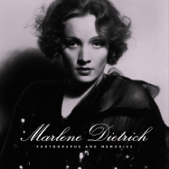 Marlene Dietrich: Photographs and Memories
