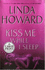 Kiss Me While I Sleep