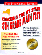 Cracking the New York State 8th Grade Math Test