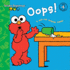 Sesame Beginnings: Sesame Street: Oops!