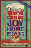 New Complete Joy of Home Brewing