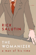 The Womanizer: A Man of His Time
