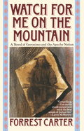 Watch for Me on the Mountain