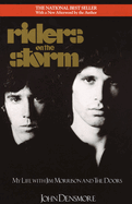 Riders on the Storm: My Life with Jim Morrison and the 