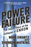 Power Failure: The Inside Story of the Collapse of Enron