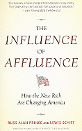 The Influence of Affluence: How the New Rich Are Changing America