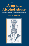 Drug and Alcohol Abuse: A Clinical Guide to Diagnosis and Treatment