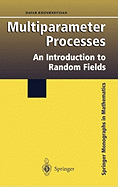 Multiparameter Processes: An Introduction to Random Fields