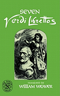 Seven Verdi Librettos Seven Verdi Librettos