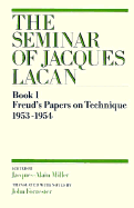 Freud's Papers on Technique, 1953-1954