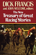 The New Treasury of Great Racing Stories