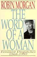 The Word of a Woman: Feminist Dispatches 1968-1992