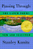 Passing Through: The Later Poems, New and Selected