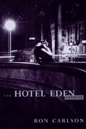 The Hotel Eden, and Other Stories