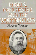 Engels, Manchester, and the Working Class
