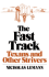 The Fast Track: Texans and Other Strivers