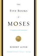 The Five Books of Moses: A Translation with Commentary