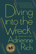 Diving Into the Wreck: Poems, 1971-1972