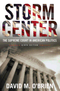 Storm Center: The Supreme Court in American Politics