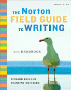 The Norton Field Guide to Writing, with Handbook