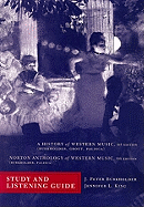 A History of Western Music: Study Guide and Listening Guide